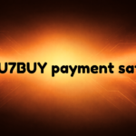 Is U7BUY Payment Safe
